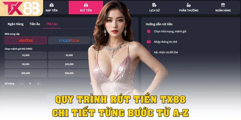 Quy trình rút tiền TX88 chi tiết từng bước từ A - Z